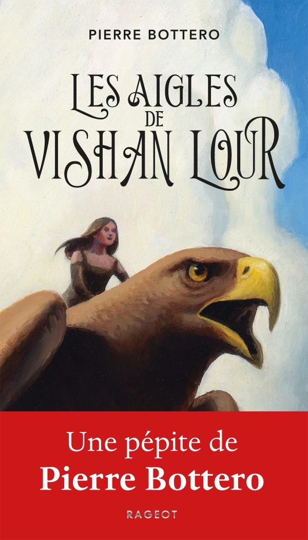 Couverture Rageot Les Aigles de Vishan Lour, édition 2019.