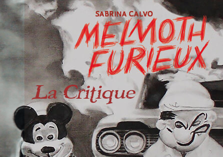 Critique : Melmoth Furieux – Sabrina Calvo