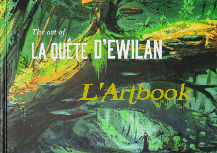 Critique : The Art Of La Quête d’Ewilan – Andarta Pictures